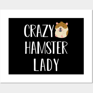 Hamster Lady - Crazy hamster lady Posters and Art